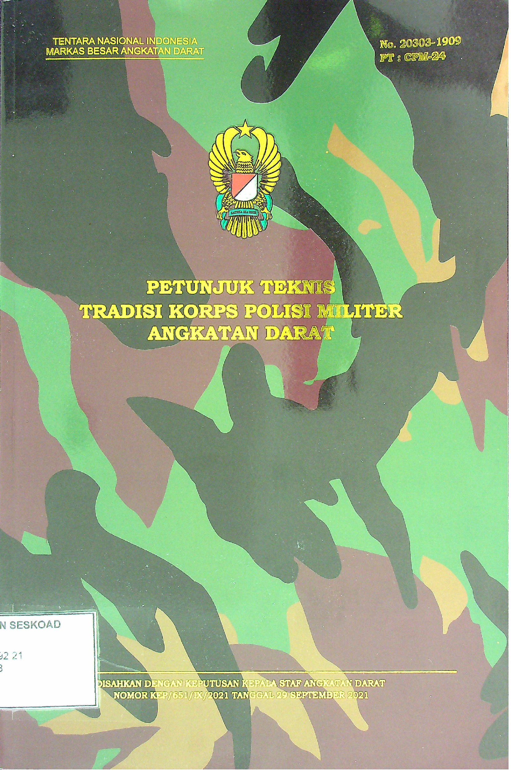 Petunjuk Teknis Tradisi KORPS Polisi Militer Angkatan Darat